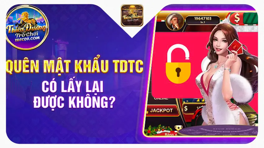 Lấy Lại Mật Khẩu TDTC